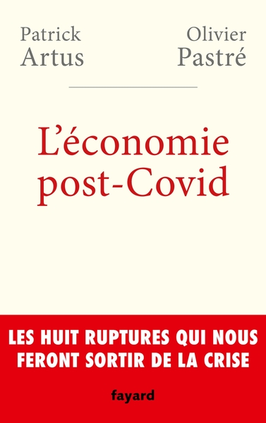 L'économie post-Covid, Les huit ruptures qui nous feront sortir de la crise (9782213717616-front-cover)