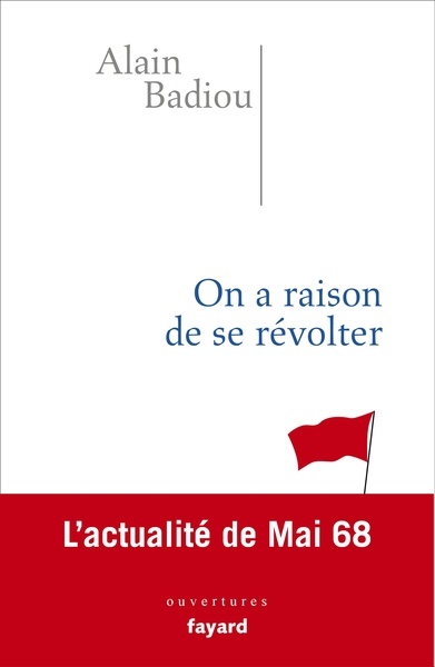 On a raison de se révolter, L'actualité de Mai 68 (9782213709895-front-cover)