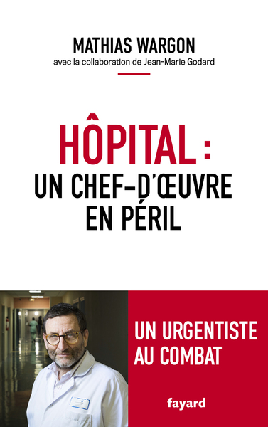 Hôpital : un chef-d'oeuvre en péril (9782213720517-front-cover)
