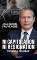 Ni capitulation ni résignation, Osons le courage ! (9782213731919-front-cover)