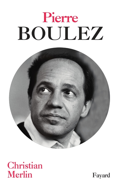Pierre Boulez (9782213704920-front-cover)