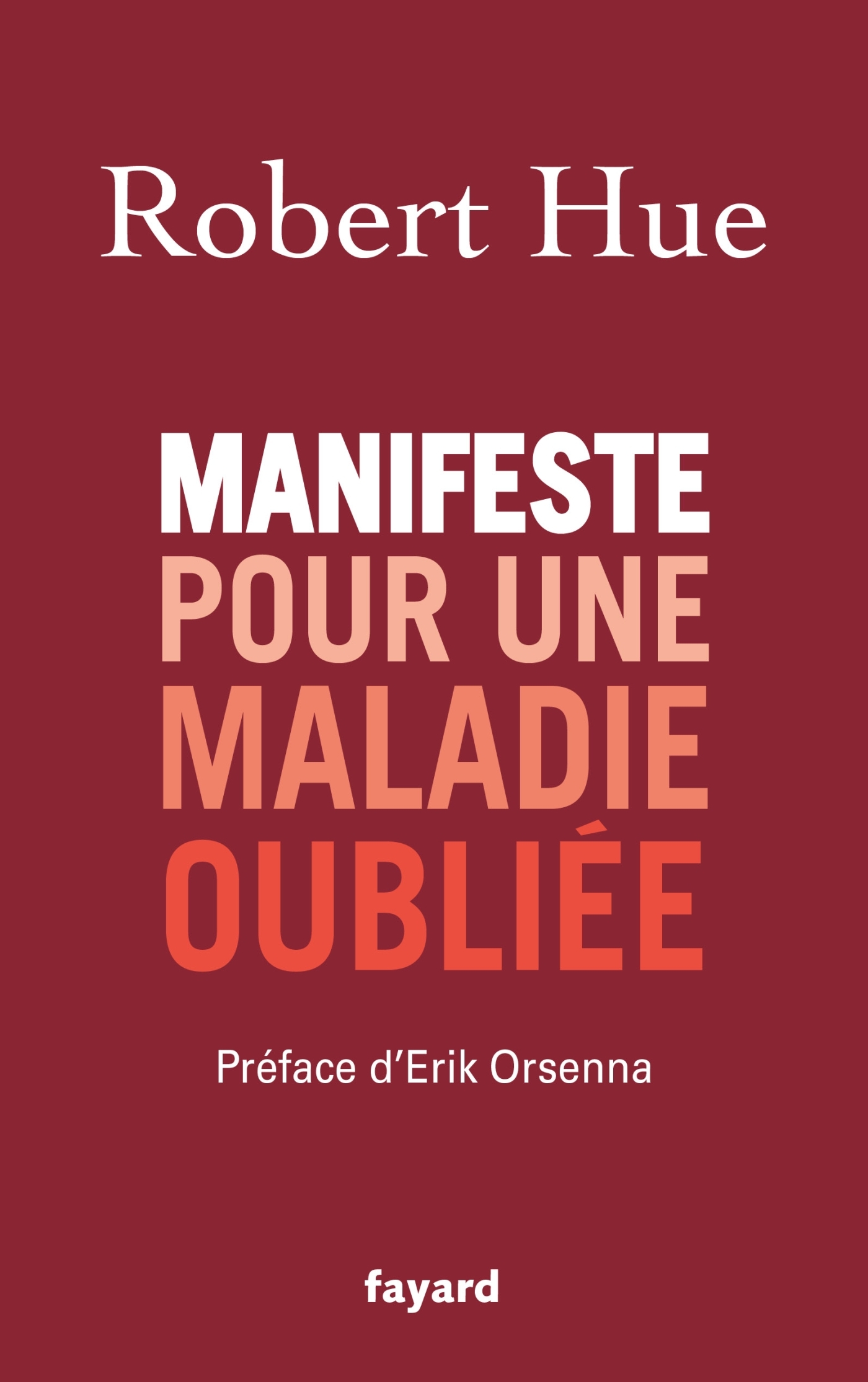 Manifeste pour une maladie oubliée (9782213720487-front-cover)