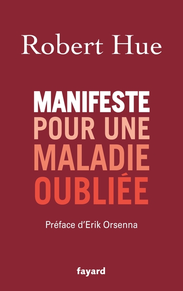 Manifeste pour une maladie oubliée (9782213720487-front-cover)