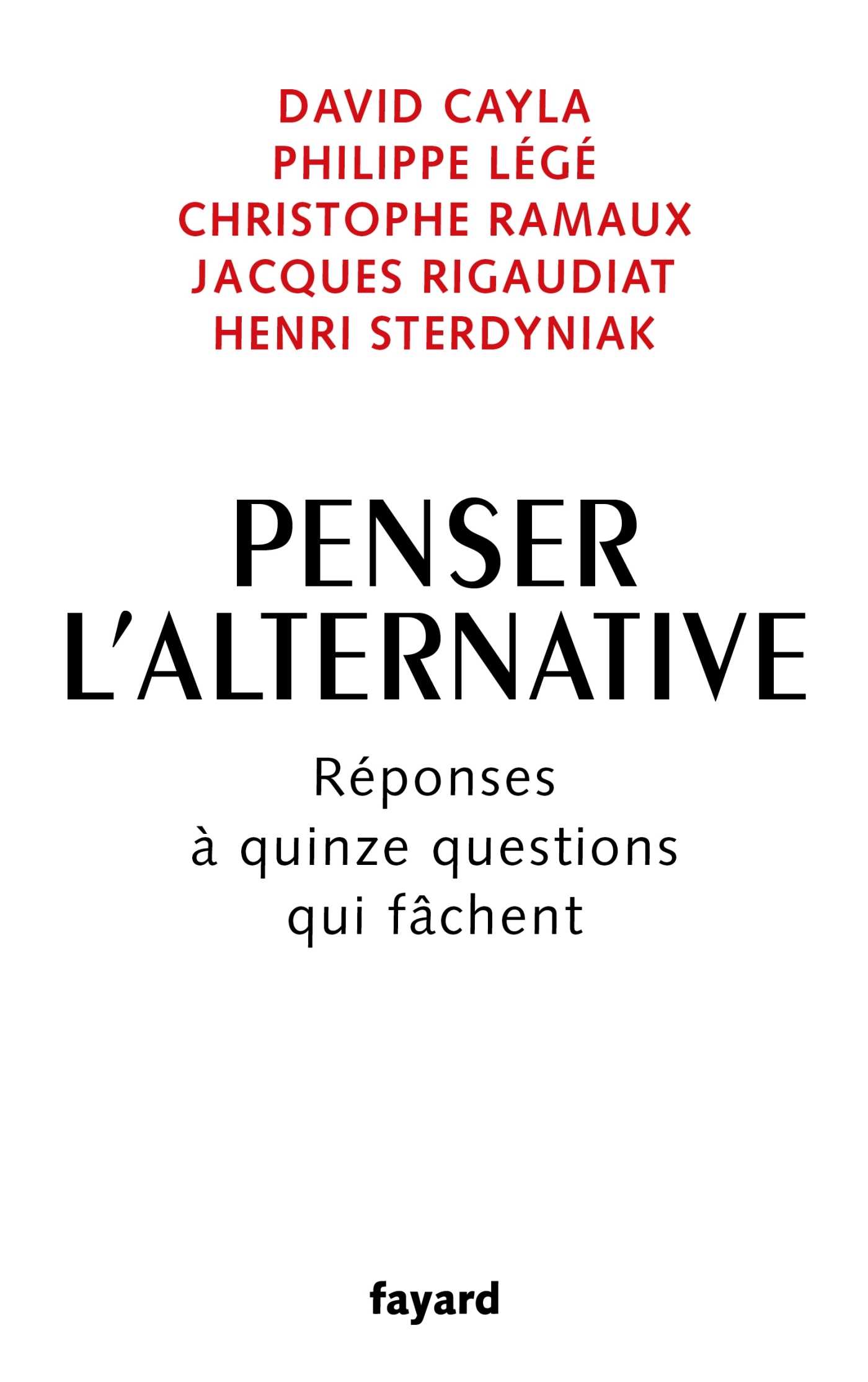 Penser l'alternative, Réponses à quinze questions qui fâchent (9782213727127-front-cover)