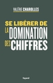 Se libérer de la domination des chiffres (9782213717241-front-cover)