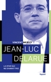 Jean-Luc Delarue, La star qui ne s'aimait pas (9782213705620-front-cover)