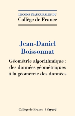 Géométrie algorithmique, Des données géométriques à la géométrie des données (9782213705125-front-cover)