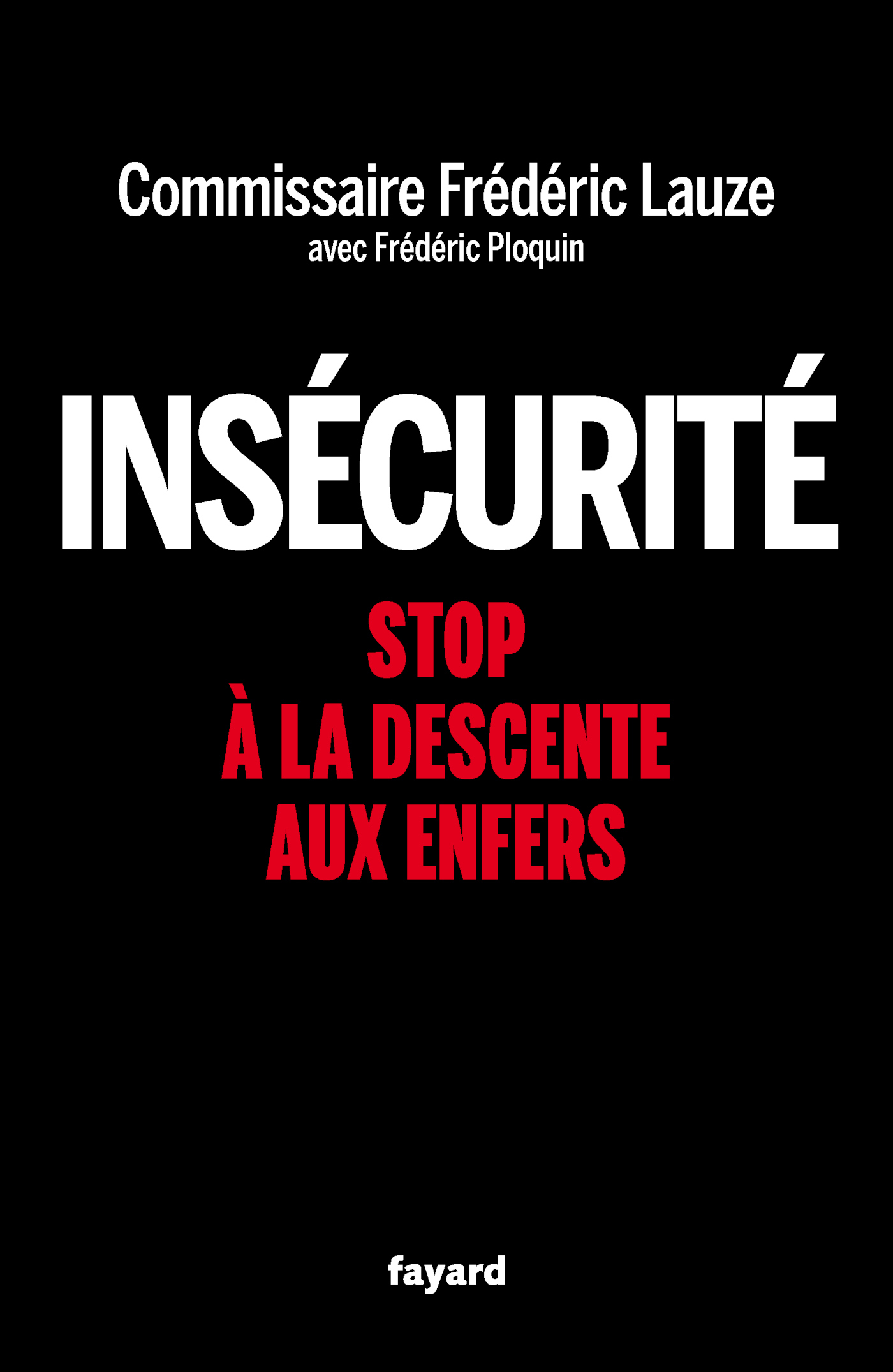 Insécurité, Stop à la descente aux enfers (9782213731865-front-cover)