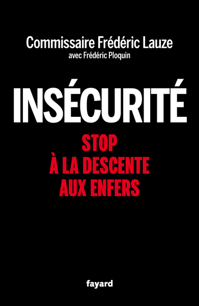 Insécurité, Stop à la descente aux enfers (9782213731865-front-cover)