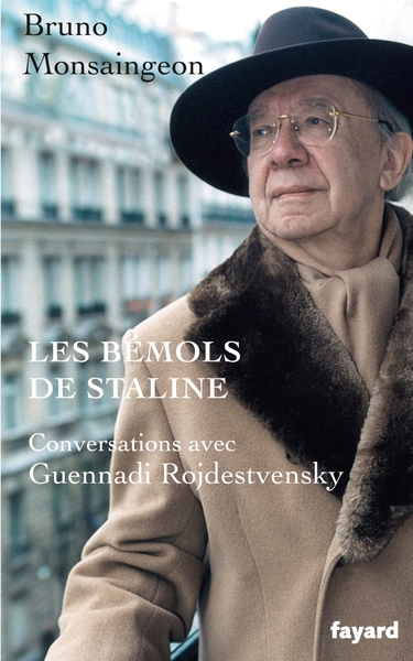 Les bémols de Staline, Conversations avec Guennadi Rojdestvensky (9782213716817-front-cover)