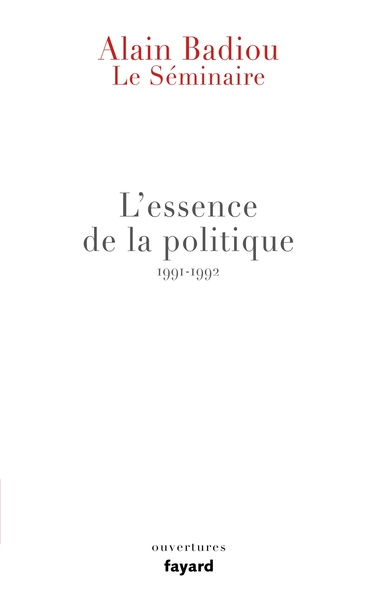 Le Séminaire - L'essence de la politique (1991-1992) (9782213706061-front-cover)