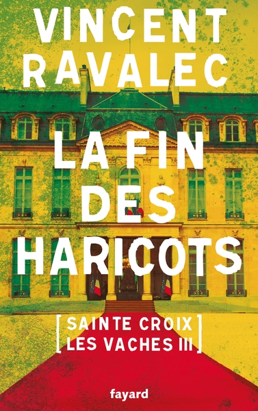 La fin des haricots, Sainte-Croix-les-Vaches. Opus 3 (9782213712833-front-cover)