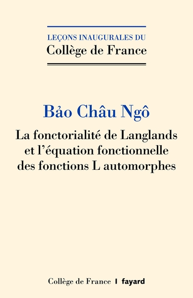La fonctorialité de Langlands et l'équation fonctionnelle des fonctions L automorphes (9782213721286-front-cover)