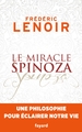 Le miracle Spinoza, Une philosophie pour éclairer notre vie (9782213700700-front-cover)