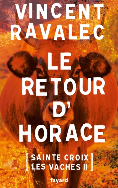 Le retour d'Horace, Sainte-Croix-les-Vaches - opus 2 (9782213709857-front-cover)