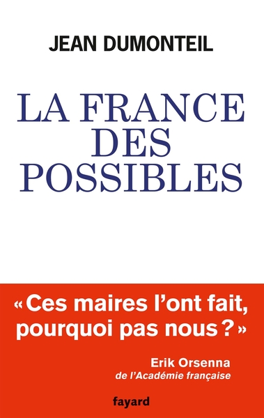 La France des possibles, Ces maires qui réparent et inventent (9782213716862-front-cover)
