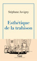 Esthétique de la trahison (9782213725345-front-cover)