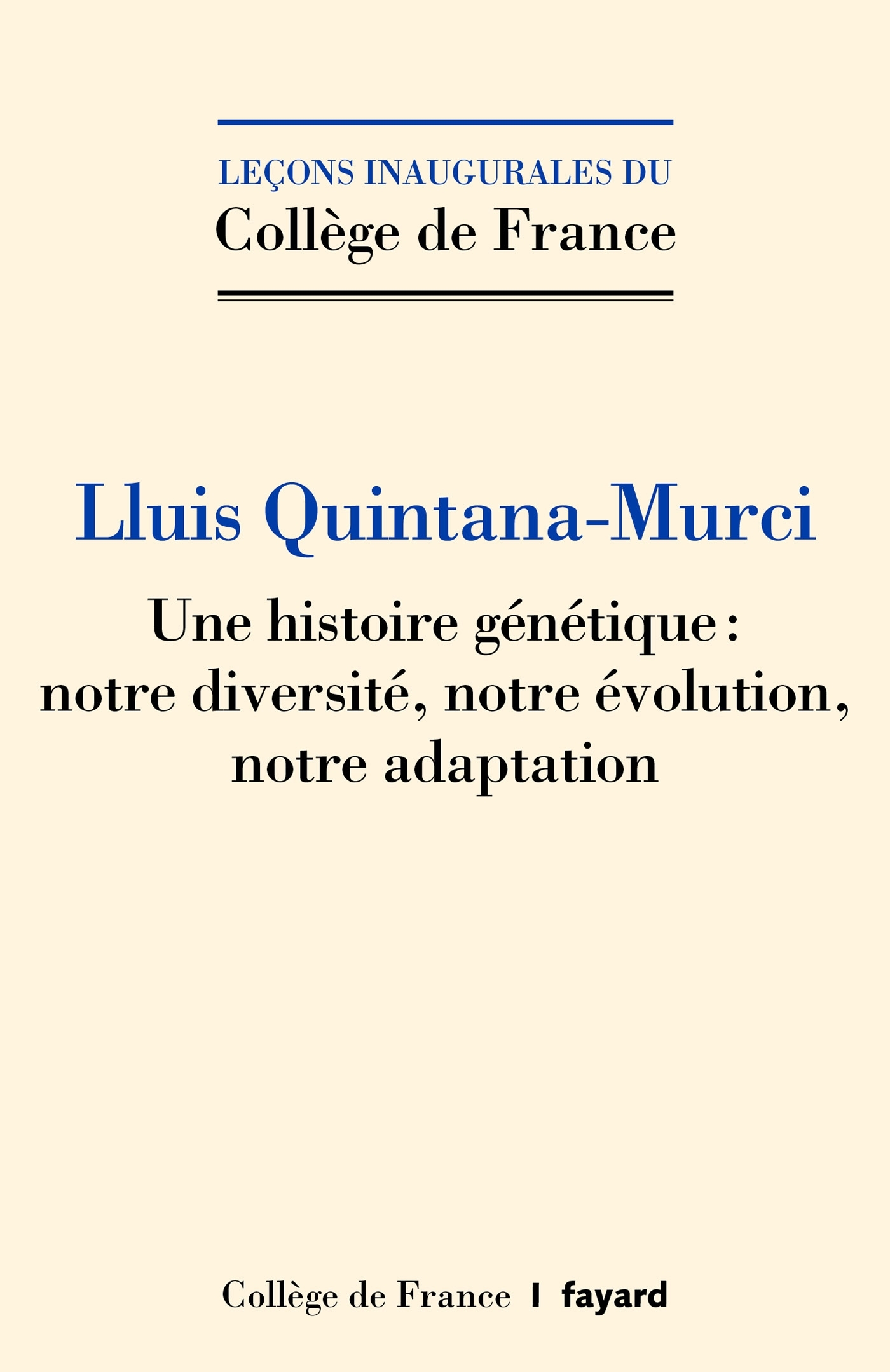 Une histoire génétique : notre diversité, notre évolution, notre adaptation (9782213718026-front-cover)