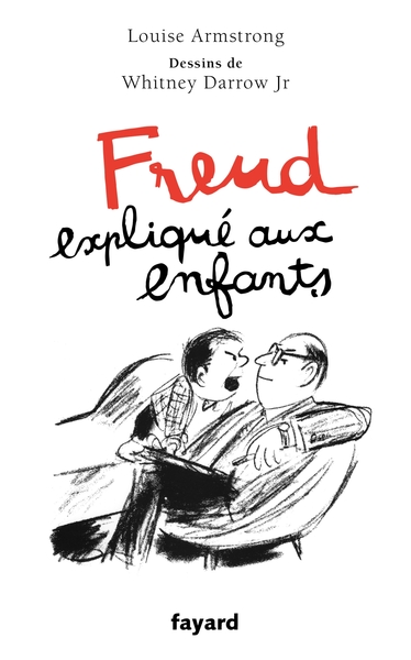 Freud expliqué aux enfants, Nouvelle édition (9782213705569-front-cover)