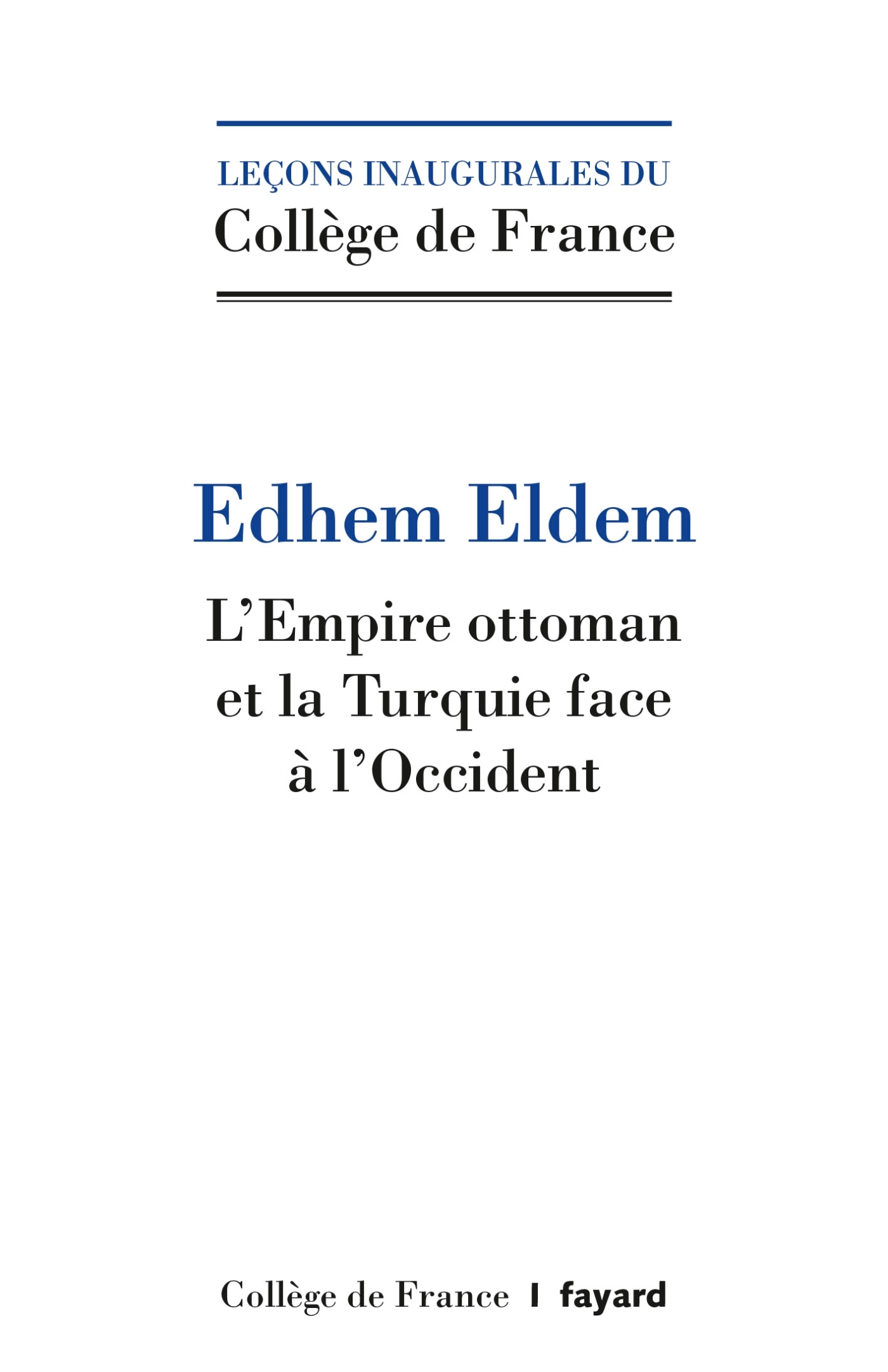 L'Empire ottoman et la Turquie face à l'Occident (9782213709802-front-cover)