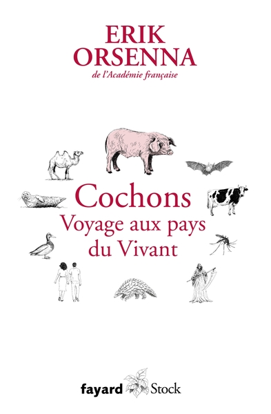 Cochons. Voyage aux pays du Vivant, Petit précis de mondialisation VI (9782213712871-front-cover)