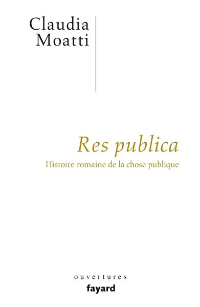 Res publica, Histoire romaine de la chose publique (9782213706276-front-cover)
