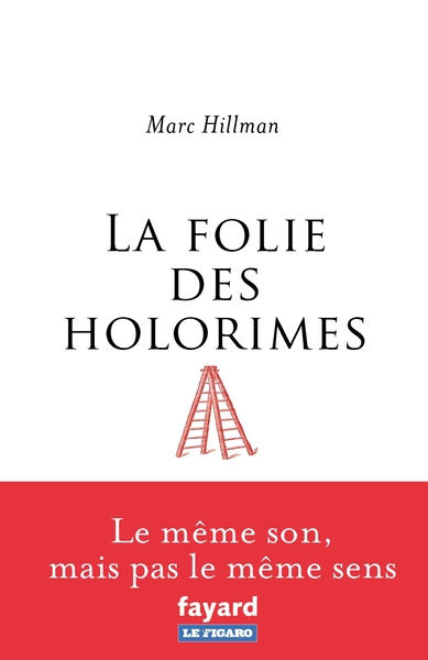 La folie des Holorimes (9782213706337-front-cover)