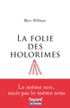 La folie des Holorimes (9782213706337-front-cover)