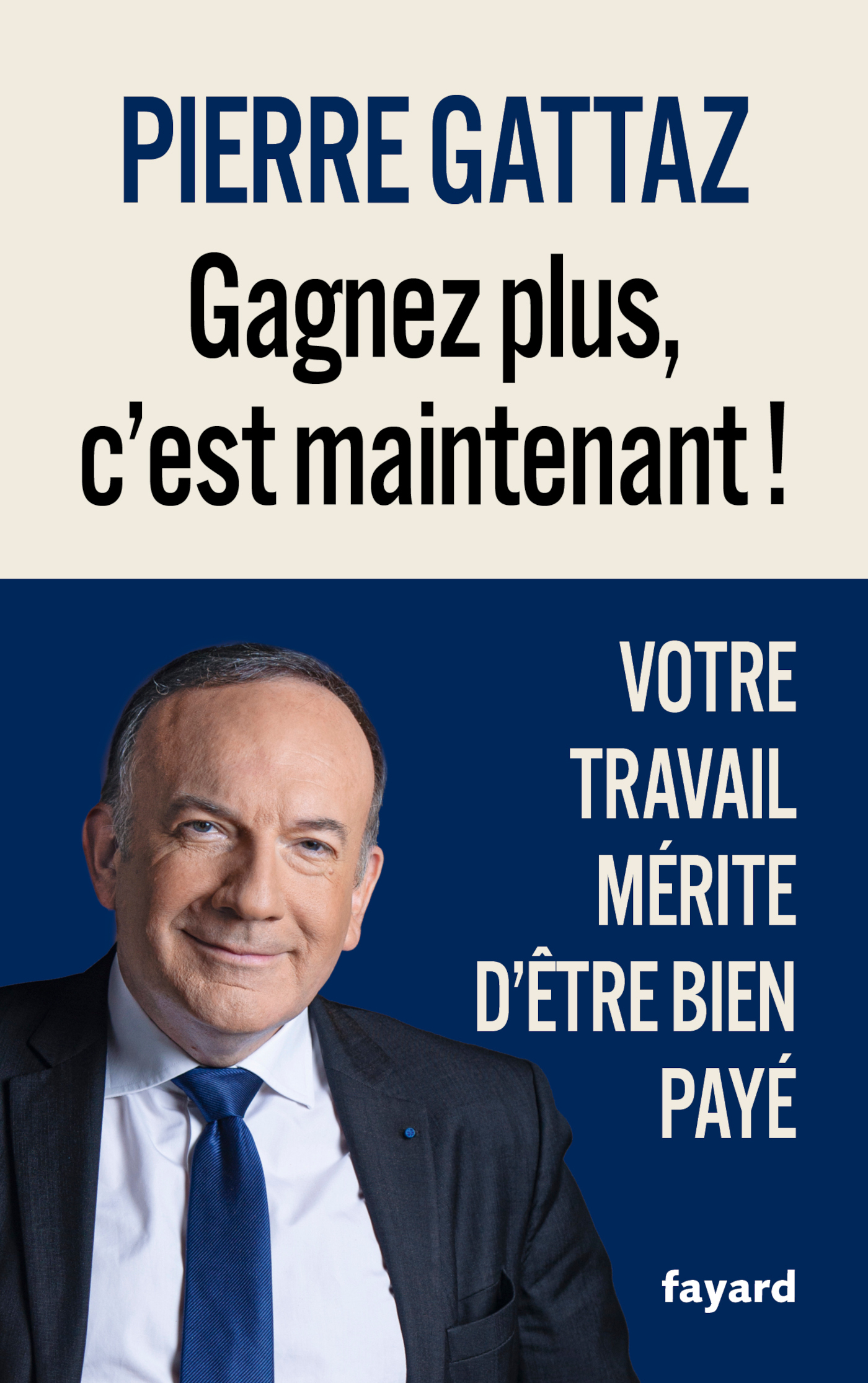 Gagnez plus, c'est maintenant !, Votre travail mérite d'être bien payé (9782213733562-front-cover)
