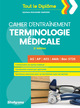 Cahier d'entraînement Terminologie médicale, 2e édition AS AP AES AMA Bac ST2S (9782759040827-front-cover)