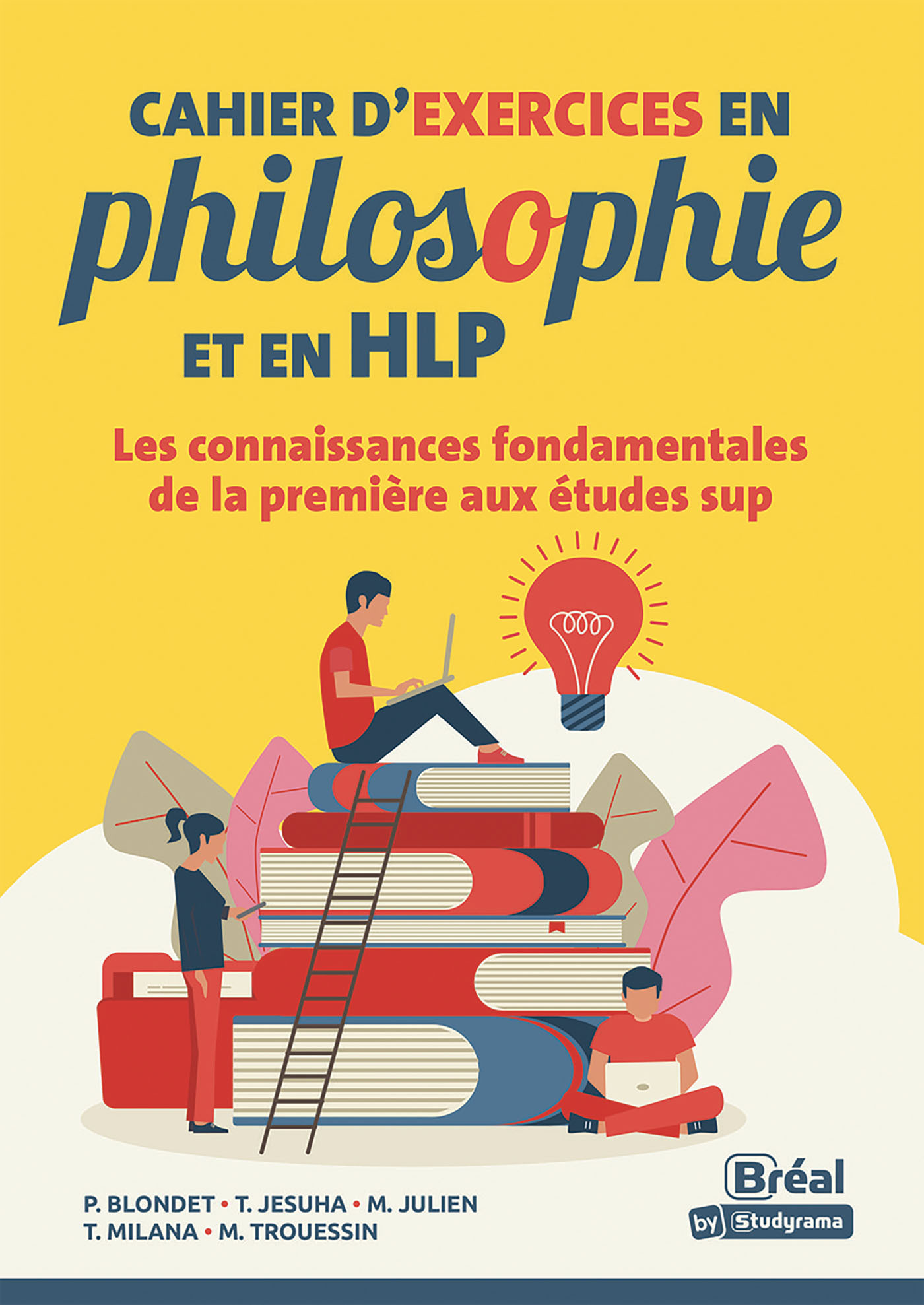 Cahier d'exercices en philosophie et en HLP, Les connaissances fondamentales de la première aux études sup (9782759059393-front-cover)