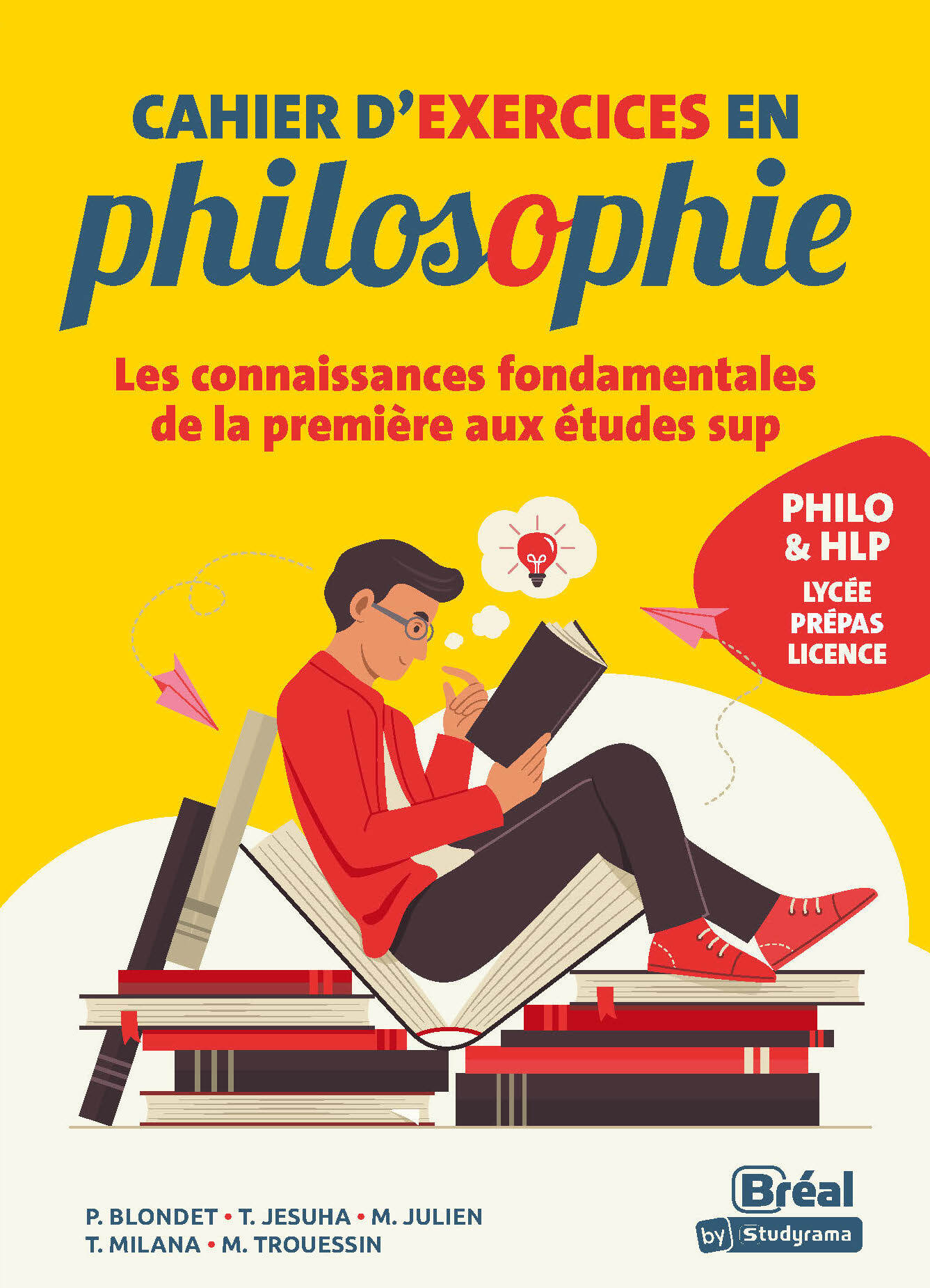 Cahier d'exercices en philosophie, Les connaissances fondamentales de la première aux études sup (9782759054510-front-cover)