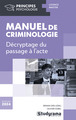 Le crime : Décryptage du passage à l'acte (9782759056545-front-cover)