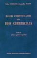 Manuel d'identification des bois commerciaux - Tome 2, Afrique guinéo-congolaise (9782876145955-front-cover)