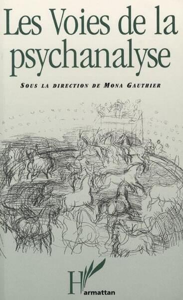 Les Voies de la Psychanalyse (9782894890349-front-cover)