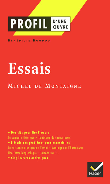 Profil - Montaigne (Michel de) : Essais, analyse littéraire de l'oeuvre (9782218720543-front-cover)