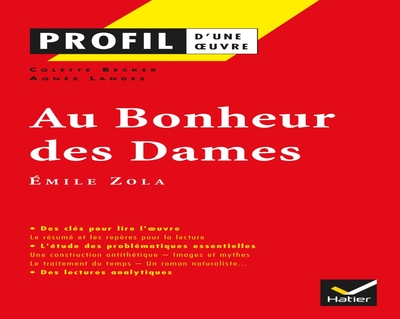 Profil - Zola (Emile) : Au Bonheur des Dames, analyse littéraire de l'oeuvre (9782218740701-front-cover)
