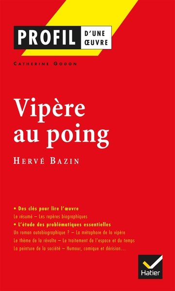 Profil - Bazin (Hervé) : Vipère au poing, analyse littéraire de l'oeuvre (9782218744839-front-cover)