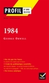 Profil - Orwell (George) : 1984, analyse littéraire de l'oeuvre (9782218749407-front-cover)