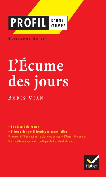 Profil - Vian (Boris) : L'écume des jours, analyse littéraire de l'oeuvre (9782218737732-front-cover)