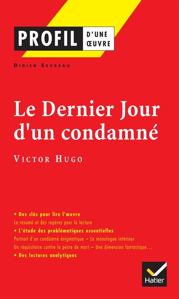 Profil - Hugo (Victor) : Le Dernier jour d'un condamné, analyse littéraire de l'oeuvre (9782218740695-front-cover)