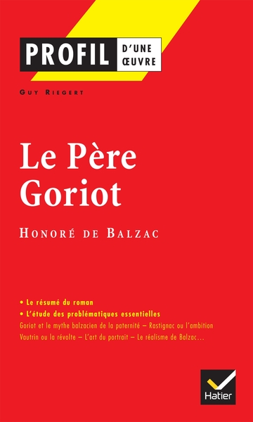 Profil - Balzac (Honoré de) : Le Père Goriot, analyse littéraire de l'oeuvre (9782218737701-front-cover)