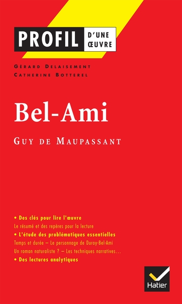 Profil - Maupassant (Guy de) : Bel-Ami, analyse littéraire de l'oeuvre (9782218740848-front-cover)