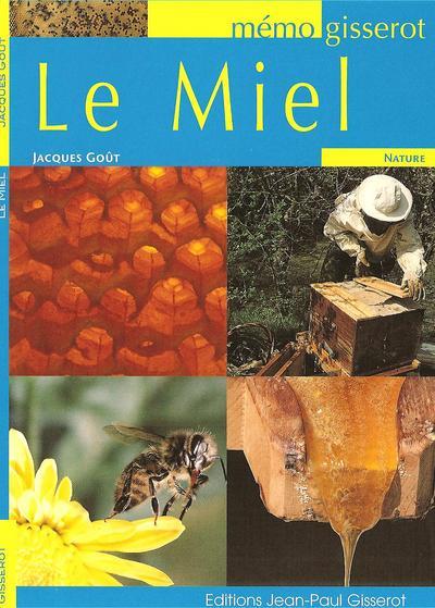Le miel (9782755800890-front-cover)