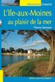 L'Île-aux-Moines - au plaisir de la mer (9782755804478-front-cover)