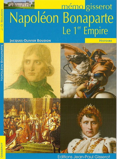 Napoléon et le Ier Empire (9782755801811-front-cover)