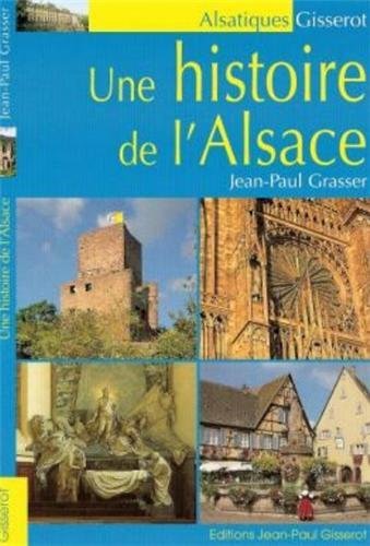 Une histoire de l'Alsace (9782755803334-front-cover)