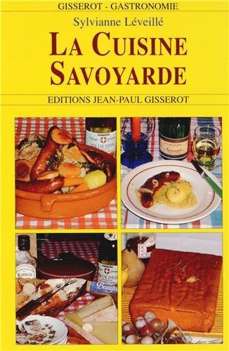 LA CUISINE SAVOYARDE (9782755803006-front-cover)