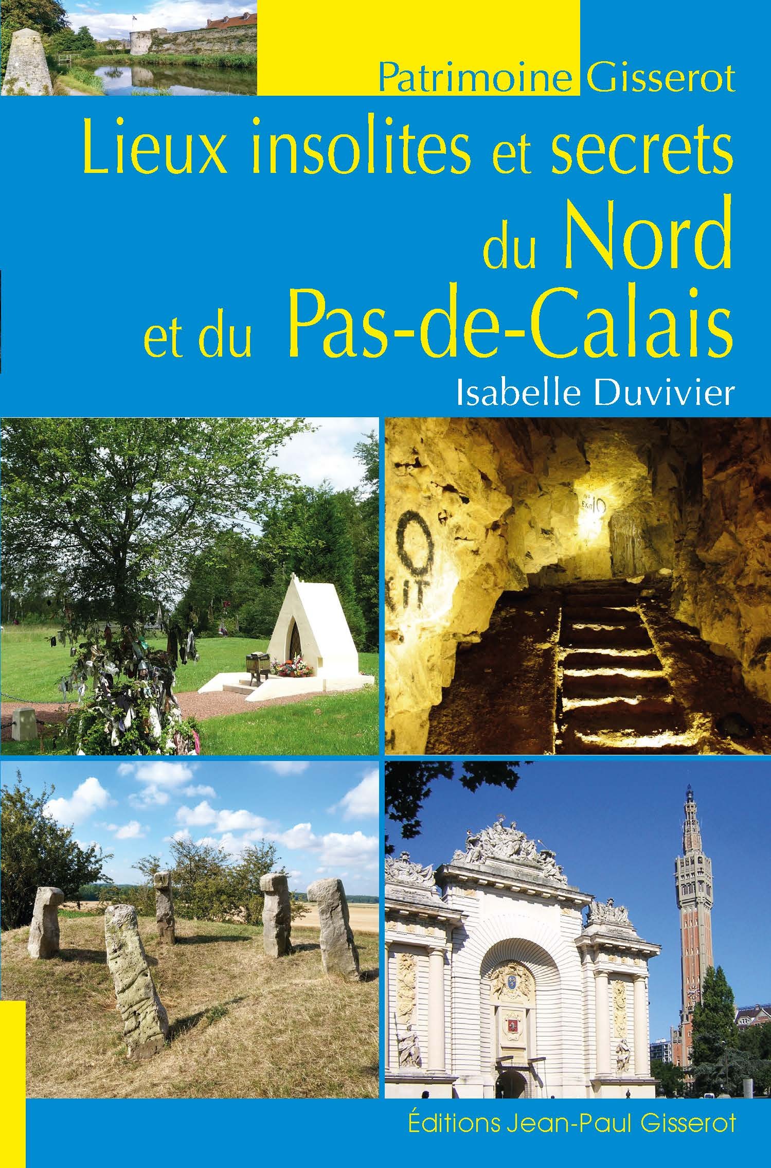 LIEUX INSOLITES ET SECRETS DU NORD ET DU PAS-DE-CALAIS (9782755809282-front-cover)