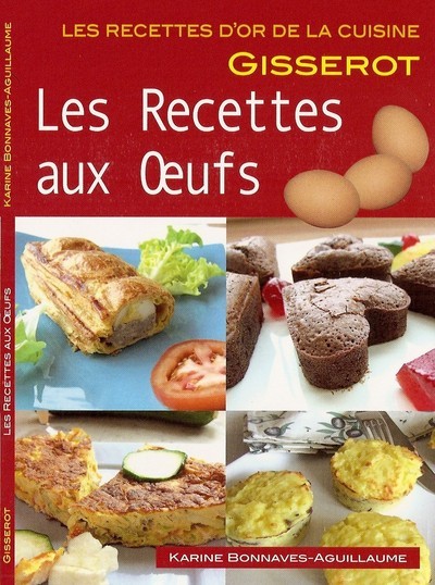 Les recettes aux oeufs (9782755800326-front-cover)